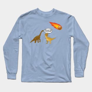 "Oh no! The economy!" Long Sleeve T-Shirt